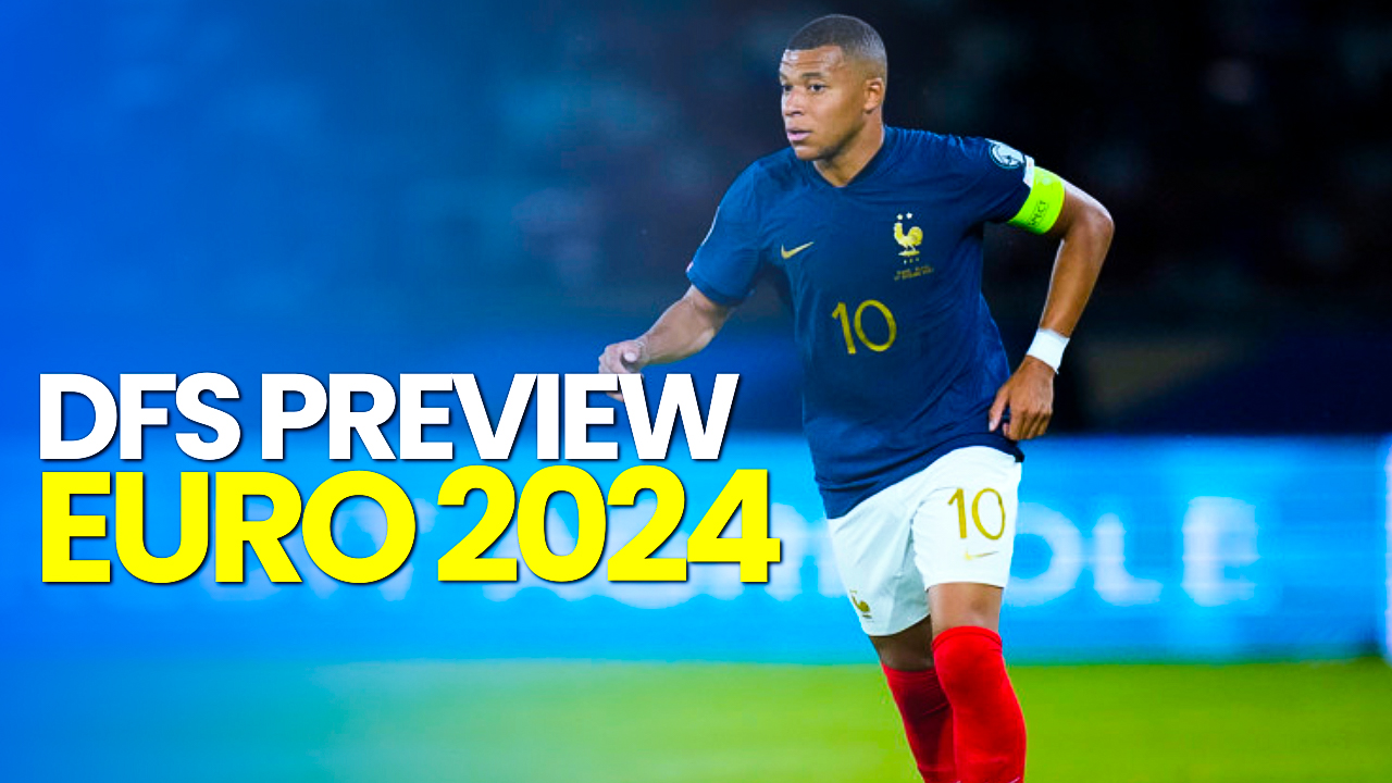 Soccer - Euro 2024, DFS Preview